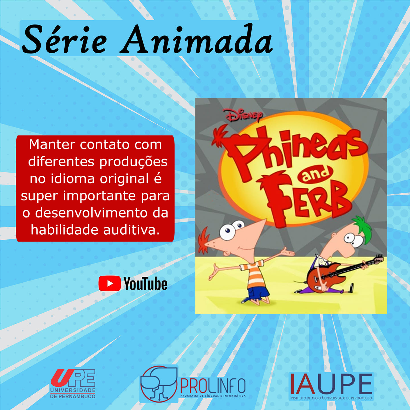 Série animada para manter o contato com o idioma